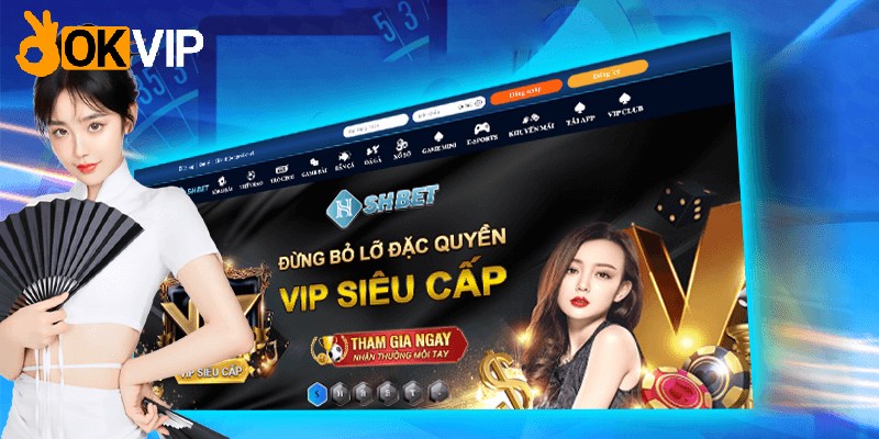 SHBET là thương hiệu giải trí nổi tiếng tại nước ta