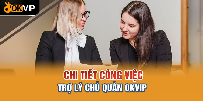 Trợ lý chạy quảng cáo của OKVIP có nhiều cơ hội thăng tiến trong tương lai