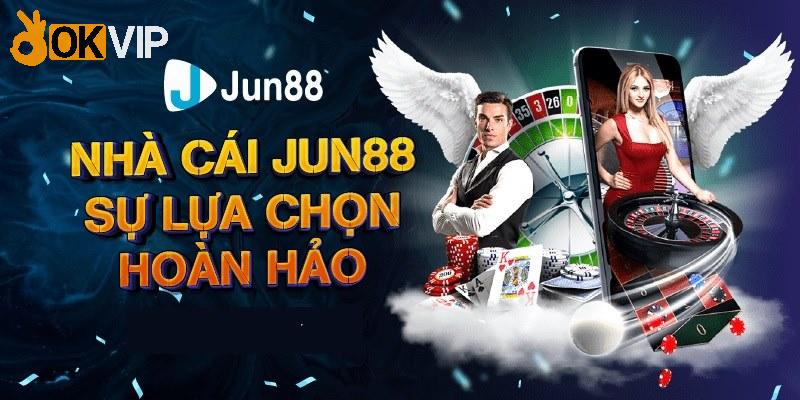 Jun88 – Điểm cá cược hàng đầu trong liên minh OKVIP